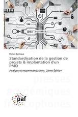 Standardisation de la gestion de projets & implantation d'un PMO
