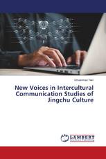 New Voices in Intercultural Communication Studies of Jingchu Culture
