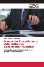 Manual de Procedimiento Administrativo Sancionador Municipal