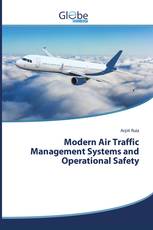 Modern Air Traffic Management Systems and Operational Safety