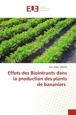 Effets des Biointrants dans la production des plants de bananiers