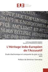 L’Héritage Indo-Européen de l’Accusatif