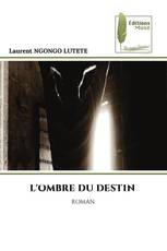 L'OMBRE DU DESTIN