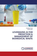 LEVERAGING AI FOR PREDICTION & MANAGEMENT OF BIOMEDICAL WASTE