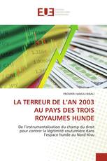 LA TERREUR DE L’AN 2003 AU PAYS DES TROIS ROYAUMES HUNDE