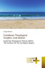 Caribbean Theological Insights-2nd Edition