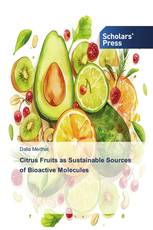 Citrus Fruits as Sustainable Sources of Bioactive Molecules