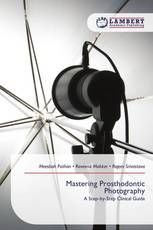 Mastering Prosthodontic Photography
