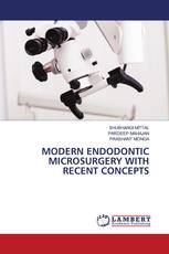 MODERN ENDODONTIC MICROSURGERY WITH RECENT CONCEPTS