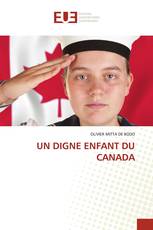 UN DIGNE ENFANT DU CANADA