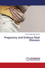 Pregnancy and Embryo-fetal Diseases