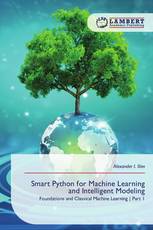 Smart Python for Machine Learning and Intelligent Modeling