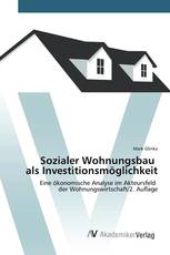Sozialer Wohnungsbau als Investitionsmöglichkeit