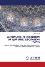 AUTOMATIC RECOGNITION OF QUR’ĀNIC RECITATION TYPES
