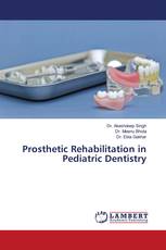 Prosthetic Rehabilitation in Pediatric Dentistry