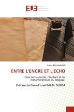 ENTRE L'ENCRE ET L'ECHO
