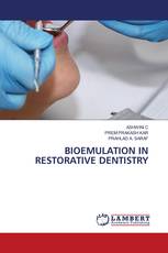 BIOEMULATION IN RESTORATIVE DENTISTRY