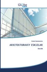 ARXITEKTURAVIY ESKIZLAR