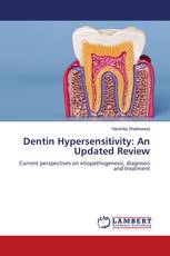 Dentin Hypersensitivity: An Updated Review