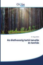 Az élethosszig tartó tanulás és tanítás