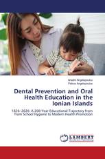 Dental Prevention and Oral Health Education in the Ionian Islands