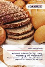 Advances in Food Quality, Safety, Processing, and Preservation