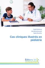 Cas cliniques illustrés en pédiatrie