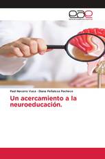 Un acercamiento a la neuroeducación.