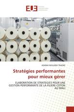 Stratégies performantes pour mieux gérer