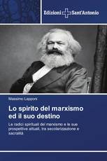 Lo spirito del marxismo ed il suo destino