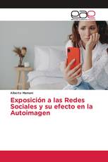 Exposición a las Redes Sociales y su efecto en la Autoimagen