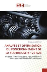 ANALYSE ET OPTIMISATION DU FONCTIONNEMENT DE LA SOUTIREUSE K-123-626