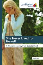 She Never Lived for Herself
