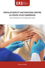 POPULATIONS ET VACCINATION CONTRE LA COVID-19 AU CAMEROUN