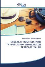 ERKAKLAR BOSH KIYIMINI TAYYORLASHDA INNOVATSION TEXNOLOGIYALAR