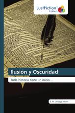 Ilusión y Oscuridad