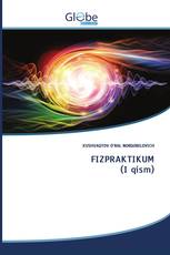 FIZPRАKTIKUM (I qism)