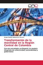 Transformación de la movilidad en la Región Central de Colombia