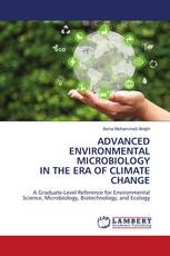 ADVANCED ENVIRONMENTAL MICROBIOLOGY IN THE ERA OF CLIMATE CHANGE