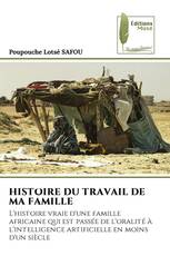 HISTOIRE DU TRAVAIL DE MA FAMILLE