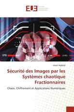 Sécurité des Images par les Systèmes chaotique Fractionnaires