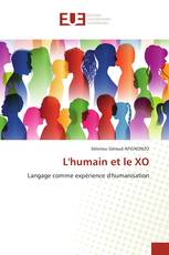 L'humain et le XO