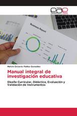 Manual integral de investigación educativa