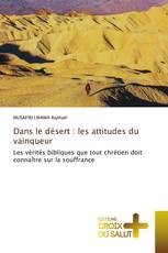 Dans le désert : les attitudes du vainqueur