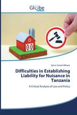 Difficulties in Establishing Liability for Nuisance in Tanzania
