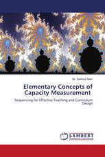 Elementary Concepts of Capacity Measurement