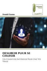 DESOBEIR POUR SE CHOISIR