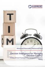 Decision Intelligence for Managing Decision Latency