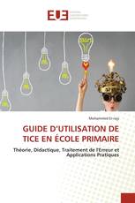 GUIDE D’UTILISATION DE TICE EN ÉCOLE PRIMAIRE