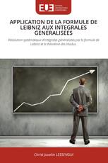 APPLICATION DE LA FORMULE DE LEIBNIZ AUX INTEGRALES GENERALISEES